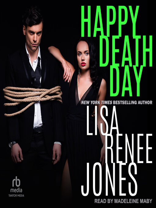 Title details for Happy Death Day by Lisa Renee Jones - Wait list